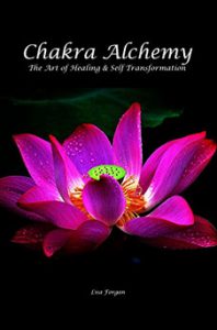 Chakra Alchemy: The Art of Healing & Self Transformation